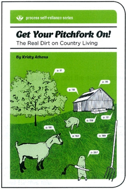 Get Your Pitchfork On!: The Real Dirt on Country Living