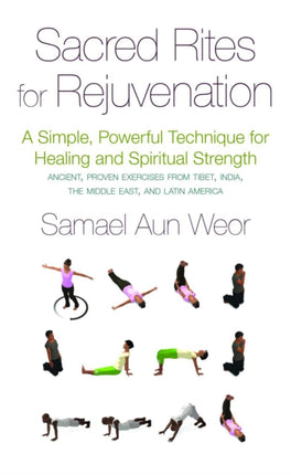 Sacred Rites for Rejuvination: A Simple, Powerful