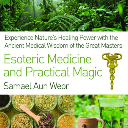 Esoteric Medicine and Practical Magic: Experience