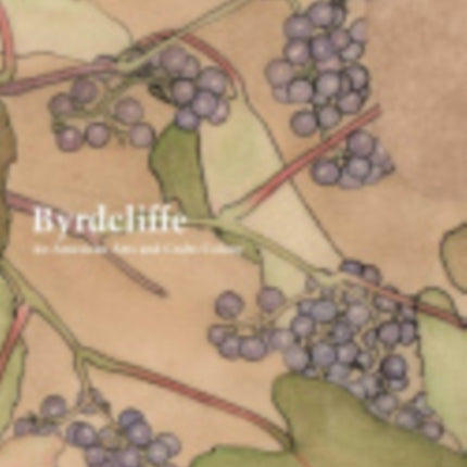 Byrdcliffe: An American Arts and Crafts Colony