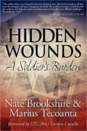 Hidden Wounds A Soldiers Burden