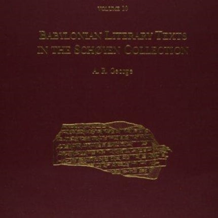 CUSAS 10: Babylonian Literary Texts in the Schøyen Collection