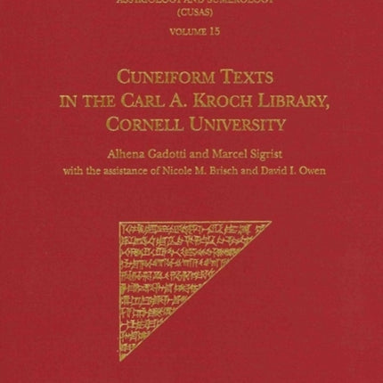 CUSAS 15: Cuneiform Texts in the Carl A. Kroch