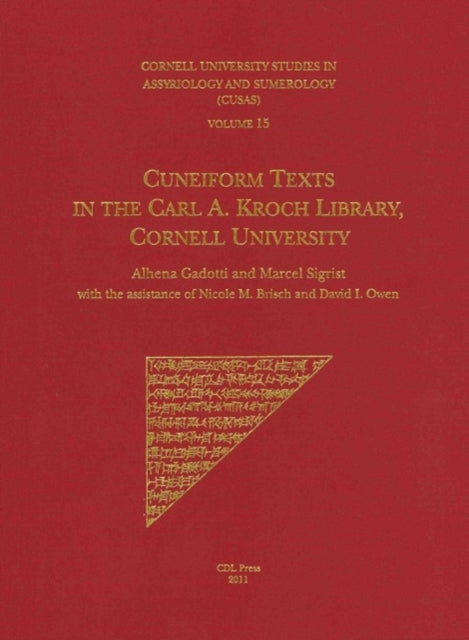 CUSAS 15: Cuneiform Texts in the Carl A. Kroch