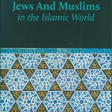 Jews and Muslims in the Islamic World