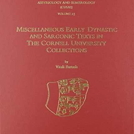 CUSAS 23: Miscellaneous Early Dynastic and