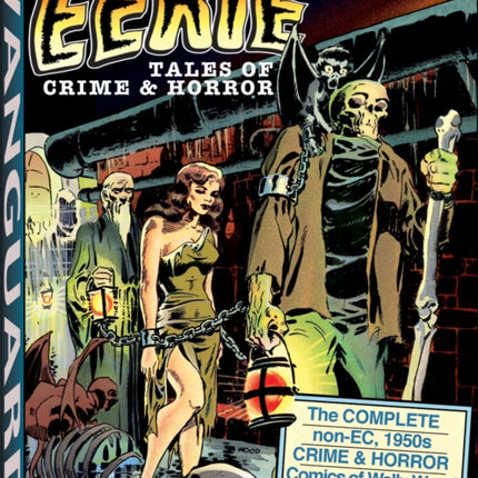 Wally Wood: Eerie Tales of Crime & Horror