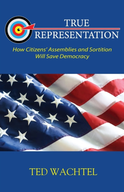 True Representation: How Citizens' Assemblies and