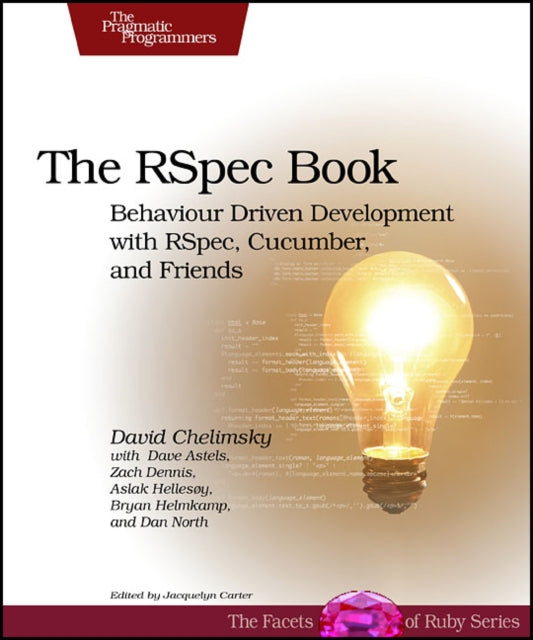 RSpec Book: Behaviour Driven Development with Rspec, Cucumber, and Friends