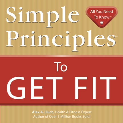 Simple Principles to Get Fit