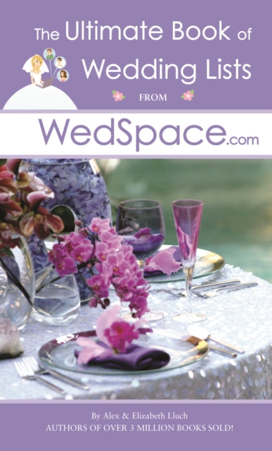 The Ultimate Book of Wedding Lists from WedSpace.com