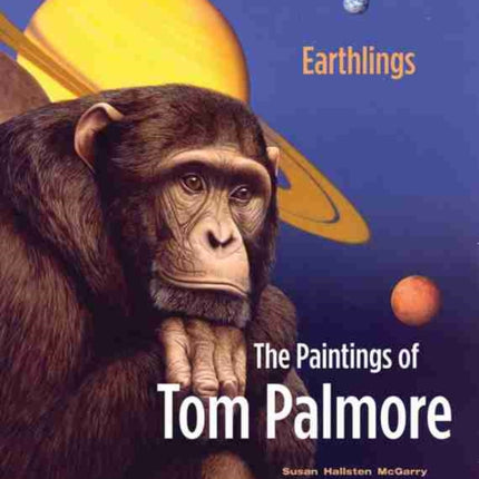 Earthlings: The Paintings of Tom Palmore