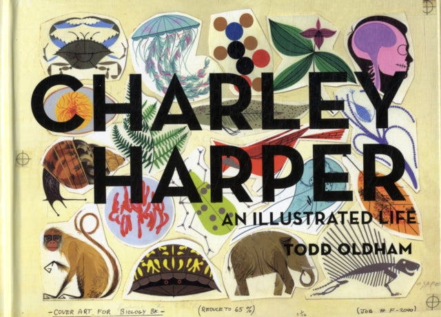 Charley Harper an Illustrated Life Mini Edition