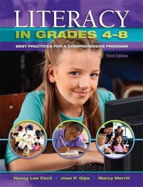 Literacy in Grades 4-8: Best Practices for a