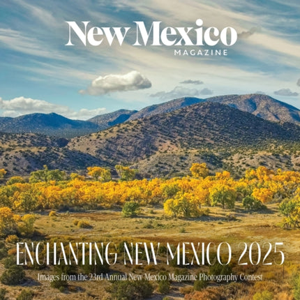 2025 Enchanting New Mexico Calendar