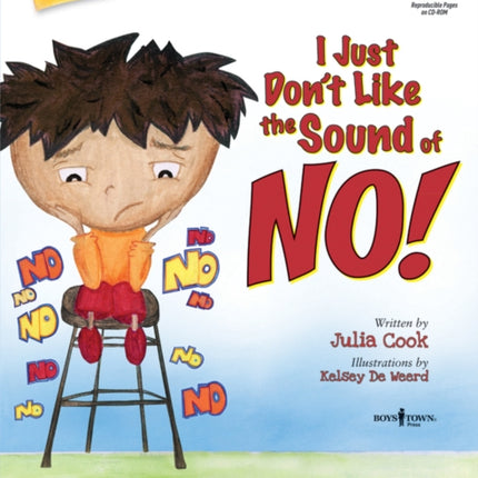 I Just Don't Like the Sound of No!  Activity Guide for Teachers: Classroom Ideas for Teaching the Skills of Accepting 'No' for an Answer and Disagreeing Appropriately