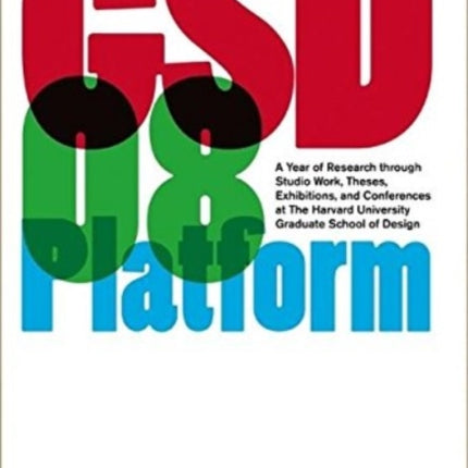 GSD 08 Platform