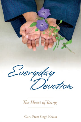 Everyday Devotion: The Heart of Being