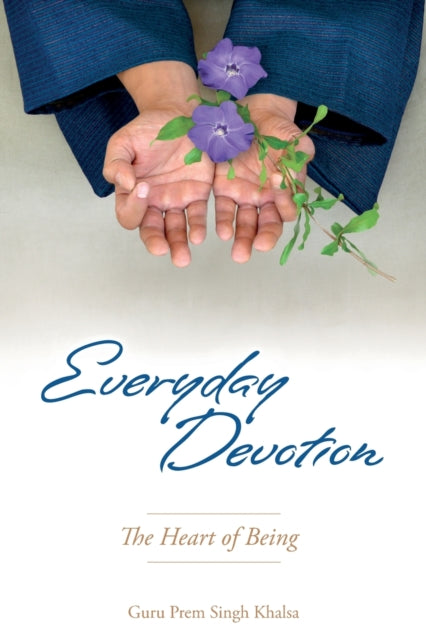 Everyday Devotion: The Heart of Being