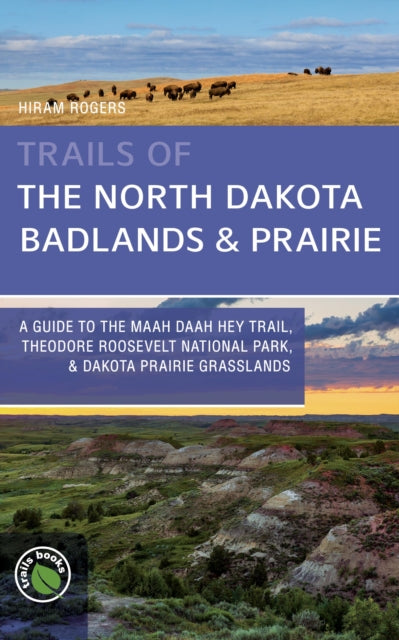 Trails of the North Dakota Badlands  Prairies