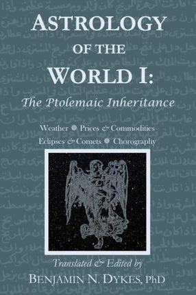 Astrology of the World I: The Ptolemaic Inheritance