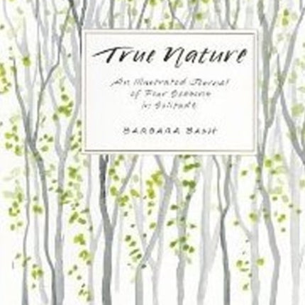 True Nature: An Illustrated Journal of Four
