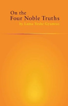 On the Four Noble Truths