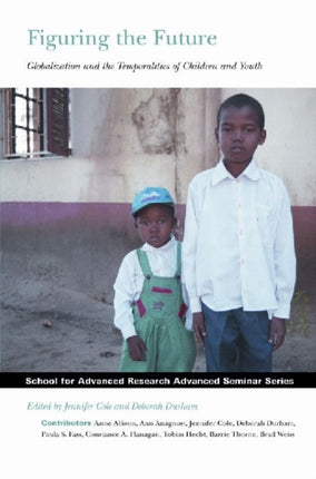 Figuring the Future: Globalization and the