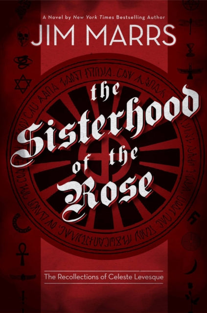 Sisterhood of the Rose The The Recollection of Celeste Levesque