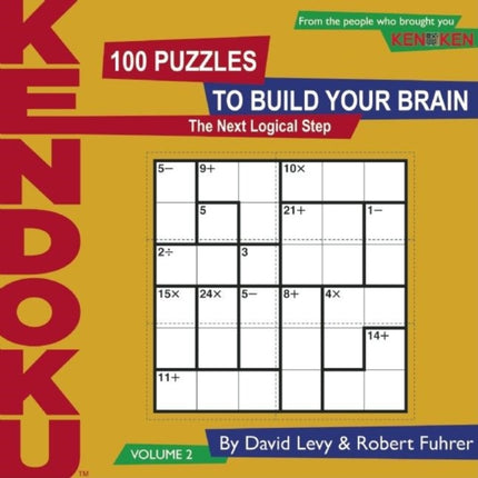 Kendoku: Volume 2: The Next Logical Step