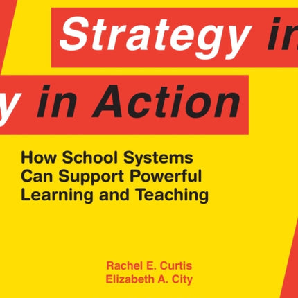 Strategy in Action: How School Systems Can