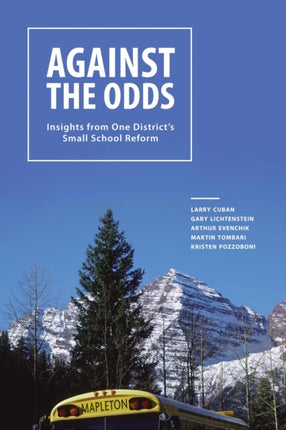 Against the Odds: Insights from One District's