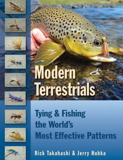 Modern Terrestrials Tying  Fishing the Worlds Most Effective Patterns