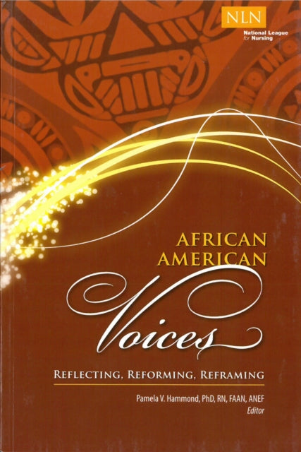 African American Voices: Reflecting, Reforming, Reframing