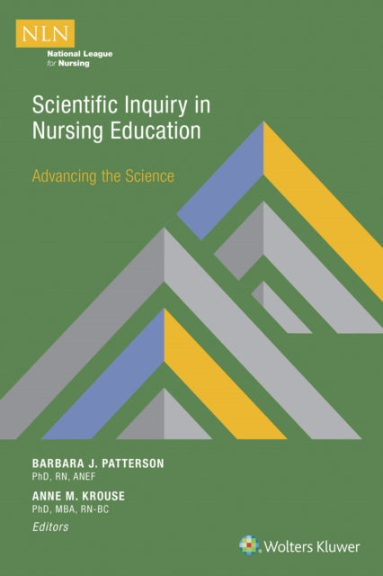 Scientific Inquiry in Nursing Education: Advancing the Science