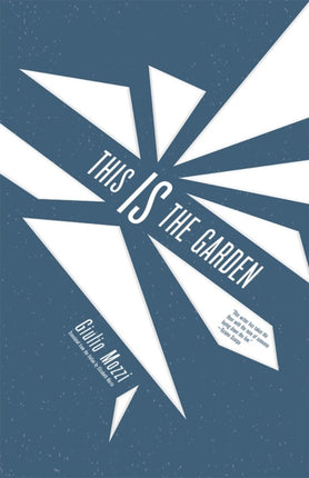 This Is The Garden