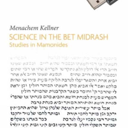 Science in the Bet Midrash: Studies in Maimonides