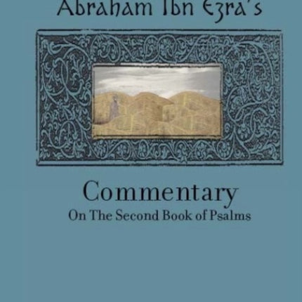 Abraham Ibn Ezra's Commentary on Psalms: vol. 2