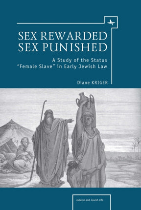 Sex Rewarded, Sex Punished: A Study of the Status