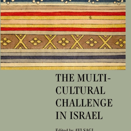 The Multicultural Challenge in Israel
