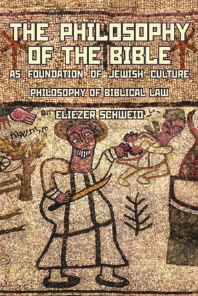 The Philosophy of the Bible as Foundation of