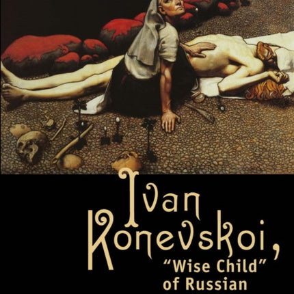 Ivan Konevskoi: Wise Child of Russian Symbolism