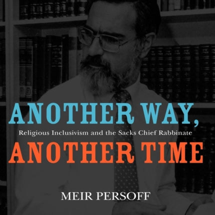 Another Way, Another Time: Religious Inclusivism