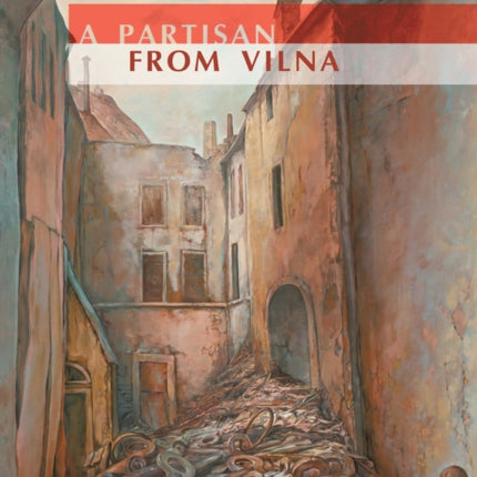 A Partisan from Vilna