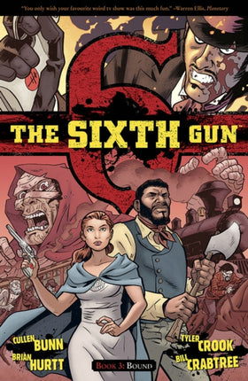 The Sixth Gun Volume 3: Bound