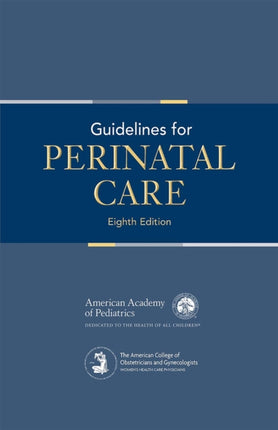 Guidelines for Perinatal Care