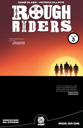 ROUGH RIDERS VOL. 3 TPB: Ride or Die