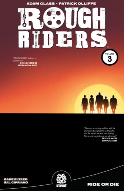 ROUGH RIDERS VOL. 3 TPB: Ride or Die