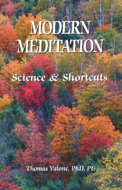 Modern Meditation: Science & Shortcuts