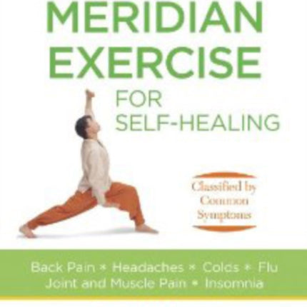 Meridian Exercise for Self Healing: Classified by